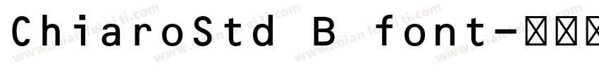 ChiaroStd B font字体转换